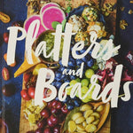 Platters and Boards - Pep & Punch