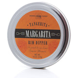 Tangerita Rim Dipper 4.5 Oz. - Pep & Punch